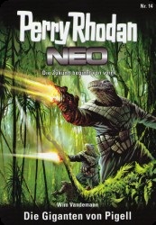 Perry Rhodan Neo  14 : Die Giganten von Pigell