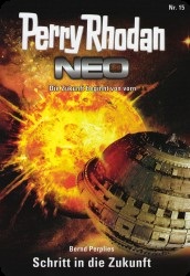 Perry Rhodan Neo  15 : Schritt in die Zukunft