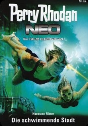 Perry Rhodan Neo  20 : Die schwimmende Stadt