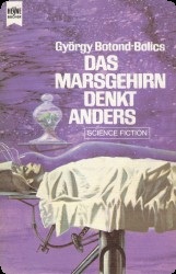 Das Marsgehirn denkt anders