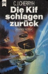 Chanur 3 : Die Kif schlagen zurck