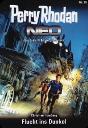 Perry Rhodan Neo  28 : Flucht ins Dunkel