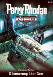 Perry Rhodan Neo  33 : Dmmerung ber Gorr