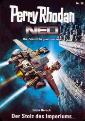 Perry Rhodan Neo  36 : Der Stolz des Imperiums