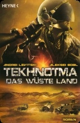 Tekhnotma 2 : Das wste Land