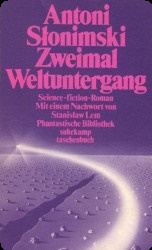 Zweimal Weltuntergang